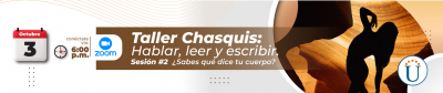 Taller Chasquis: sesión 2: ¿Sabes qué dice tu cuerpo? 