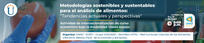 Metodologías sostenibles y sustentables para el análisis de alimentos: tendencias actuales y perspectivas".  Actividad de internacionalización de curso académico bajo la modalidad de clases espejo