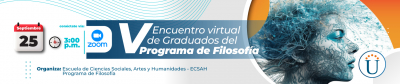 V Encuentro virtual Graduados de Filosofía de la Universidad Nacional Abierta y a Distancia – UNAD