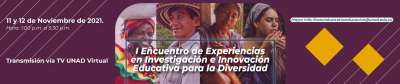 I Encuentro De Experiencias en Investigación e Innovación Educativa para la Diversidad - ECEDU ZCBC	