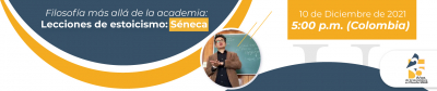 Filosofía más allá de la academia. Lecciones de estoicismo: Séneca. Invitado: Leonardo Ramos Umaña									