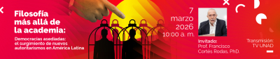Filosofía más allá de la academia. Democracias asediadas: el surgimiento de nuevos autoritarismos en América Latina