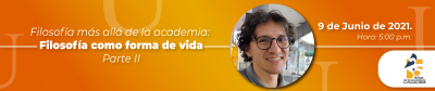 Filosofía más allá de la academia: Filosofía como forma de vida - Parte II