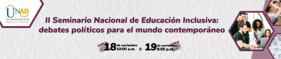 II Seminario Nacional de Educación Inclusiva: debates políticos para el mundo contemporáneo