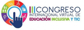 III Congreso Internacional de Educación Inclusiva y TIC