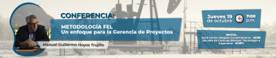 Conferencia: Metodología FEL: Un Enfoque para la Gerencia de Proyectos