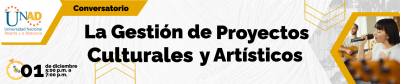 La Gestión de proyectos culturales y Artísticos