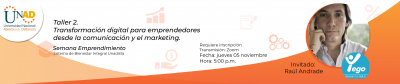 TALLER 1. Transformacion digital para emprendedores desde la comunicacion y el marketing - Parte 2