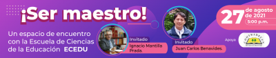 ¡Ser MAESTRO! Un espacio de encuentro con la escuela de ciencias de la educación en la ZCBC								