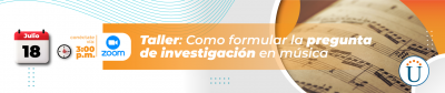Taller como formular la pregunta de investigación en música